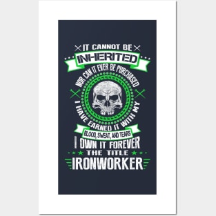 I Own The Title Ironworker Posters and Art